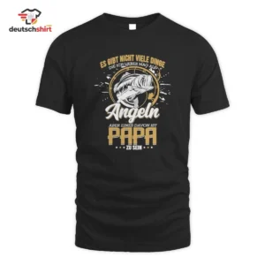Angler Papa Merch T-Shirt – Es gibt nicht viele Dinge getragen von Hannah R.