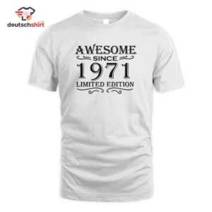 1971 Jahrgang Geburtstag Retro Merch - Awesome Since 1971 getragen von Sophie Schmidt 46