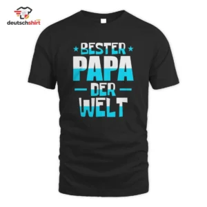 Bester Papa der Welt Merch – Bio T-Shirt für Väter getragen von Katharina S.