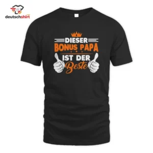 Bonus Papa Stiefvater Merch T-Shirt: Bester Bonus Papa getragen von Hannah S.