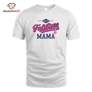 Fußball Mama Merch – Sportliches Bio T-Shirt Muttertag getragen von Petra Hoffmann
