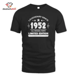 Legendary Since 1952 Shirt: Jahrgang Legende Geburtstagsgeschenk getragen von Max Wo.